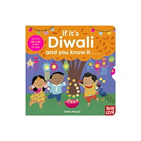 Nosy Crow Ltd If It's Diwali and You Know It . . . (bok, board book, eng)