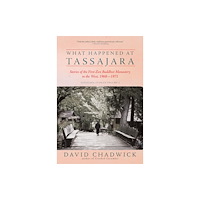 Monkfish Book Publishing Company What Happened at Tassajara (häftad, eng)