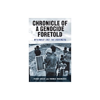 Rutgers University Press Chronicle of a Genocide Foretold (häftad, eng)