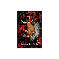 Creature Publishing The Patron Saint of White Menageries: Stories (häftad, eng)