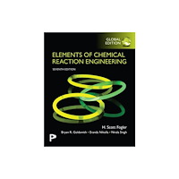 Pearson Education Limited Elements of Chemical Reaction Engineering, Global Edition (häftad, eng)