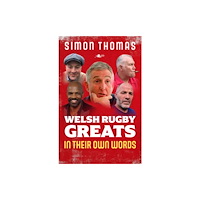 Y Lolfa Welsh Rugby Greats: In Their Own Words (häftad, eng)
