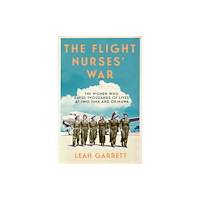 Atlantic Books The Flight Nurses’ War (inbunden, eng)