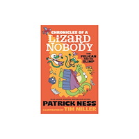 Walker Books Ltd Chronicles of a Lizard Nobody: The Pelican and His Blimp (häftad, eng)
