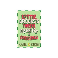 Penguin Random House Children's UK Lottie Brooks's Twelve Disasters of Christmas (häftad, eng)