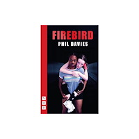 Nick Hern Books Firebird (häftad, eng)