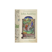 Boydell & Brewer Ltd A Critical Companion to John Audelay (inbunden, eng)
