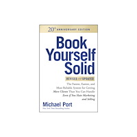 John Wiley & Sons Inc Book Yourself Solid, Revised & Updated 20th Anniversary Edition (häftad, eng)
