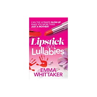 SRL Publishing Lipstick and Lullabies (häftad, eng)