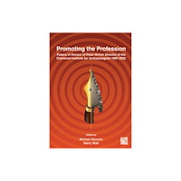 Archaeopress Promoting the Profession (häftad, eng)
