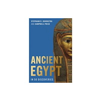 Egypt Exploration Society Ancient Egypt in 50 Discoveries (häftad, eng)