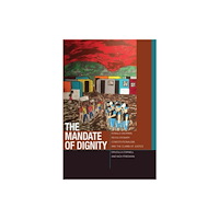 Fordham university press The Mandate of Dignity (häftad, eng)