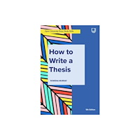 Open University Press Murray, How to Write a Thesis 5e (häftad, eng)