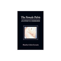 Eastland Press Inc The Female Pelvis (häftad, eng)