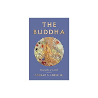 Yale university press The Buddha – Biography of a Myth (inbunden, eng)