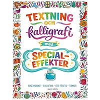 Grace Frosén Textning och kalligrafi med specialeffekter (bok, danskt band)