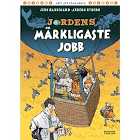 Jens Hansegård Jordens märkligaste jobb (inbunden)