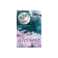 Orca Book Publishers The Overwood (Noah Text Edition) (häftad, eng)