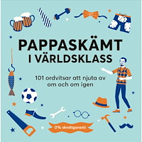 Martin Harris Pappaskämt i världsklass : 101 ordvitsar att njuta av om och om igen (inbunden)