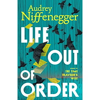 Audrey Niffenegger Life Out of Order (inbunden, eng)