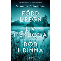 Lind & Co Född i regn / Liv i skugga / Död i dimma (häftad)