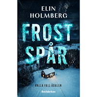 Elin Holmberg Frostspår (inbunden)