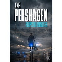 Axel Pershagen Filips 90 minuter (bok, danskt band)
