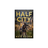 Kate Golden Half City (pocket, eng)