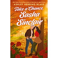 Ashley Herring Blake Take a Chance, Sasha Sinclair (häftad, eng)