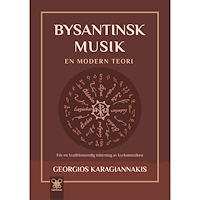 Bokförlaget Krysalis Bysantinsk Musik : En modern teori (häftad)
