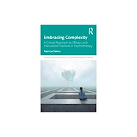 Taylor & francis ltd Embracing Complexity (häftad, eng)