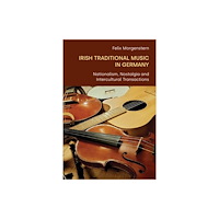 Equinox Publishing Ltd Irish Traditional Music in Germany (inbunden, eng)
