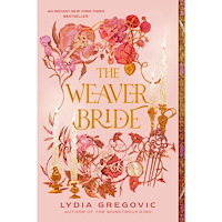 Lydia Gregovic The Weaver Bride (häftad, eng)
