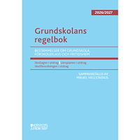 Mikael Hellstadius Grundskolans regelbok 2026/27 : bestämmelser om grundskola, förskoleklass och fritidshem (häftad)