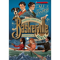 Ali Standish Osannolika händelser på Baskerville Hall : lögnernas dal (inbunden)