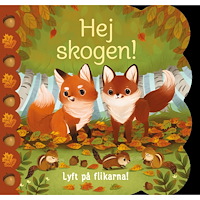 Ginger Swift Hej skogen! (bok, board book)