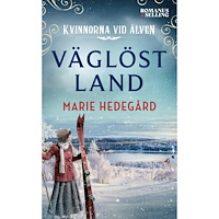 Marie Hedegård Väglöst land (pocket)