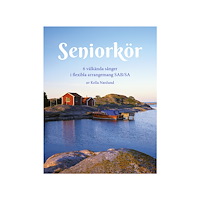 Kella Naeslund Seniorkör (häftad)