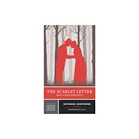 WW Norton & Co The Scarlet Letter and Other Writings – A Norton Critical Edition (häftad, eng)