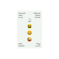 WW Norton & Co Face with Tears of Joy – A Natural History of Emoji (häftad, eng)