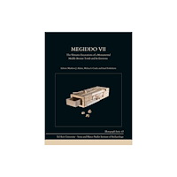 Pennsylvania State University Press Megiddo VII – The Shmunis Excavations of a Monumental Middle Bronze Tomb and Its Environs (inbunden, eng)
