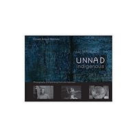 Acair Unnad - Indigenous (inbunden, eng)