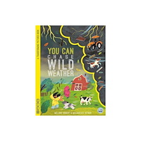 Gemini Books Group Ltd YOU CAN Chase Wild Weather (bok, board book, eng)
