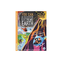 Gemini Books Group Ltd YOU CAN Discover Extreme Earth (bok, board book, eng)