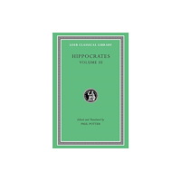 Harvard university press Hippocrates, Volume III – Wounds in the Head. In the Surgery. Fractures. Joints. Instruments of Reduction (inbunden, eng...