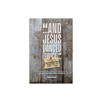 McNidder & Grace And Jesus Danced (Twice) (häftad, eng)