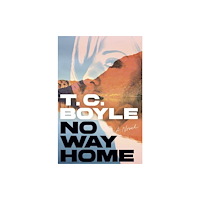 Liveright No Way Home – A Novel (inbunden, eng)