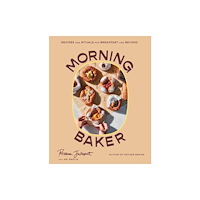 WW Norton & Co Morning Baker – Recipes and Rituals for Breakfast and Beyond (inbunden, eng)