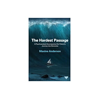 Karnac Books The Hardest Passage (häftad, eng)