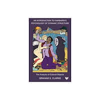 Karnac Books An Introduction to Fairbairn's Psychology of Dynamic Structure (häftad, eng)